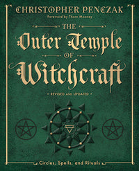 The Outer Temple of Witchcraft - Christopher Penczak