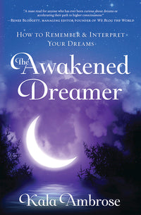 The Awakened Dreamer