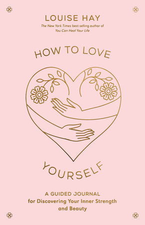 How to Love Yourself - Journal