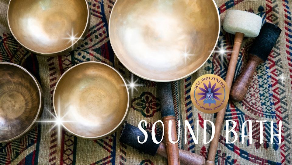 A Sound Bath at Soul and Synergy April 29th 2024
