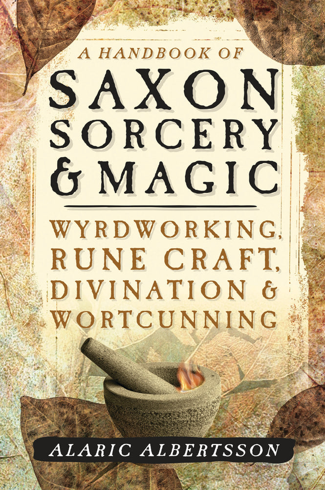 A handbook of Saxon sorcery and Magic