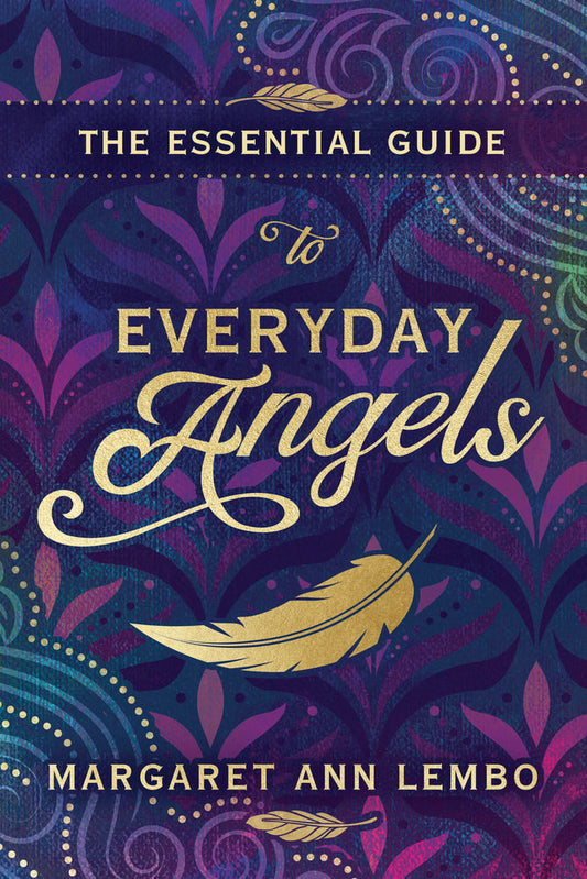 The Essential Guide to the Everyday Angels