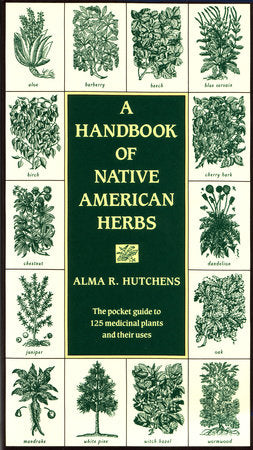 Handbook of Native American Herbs