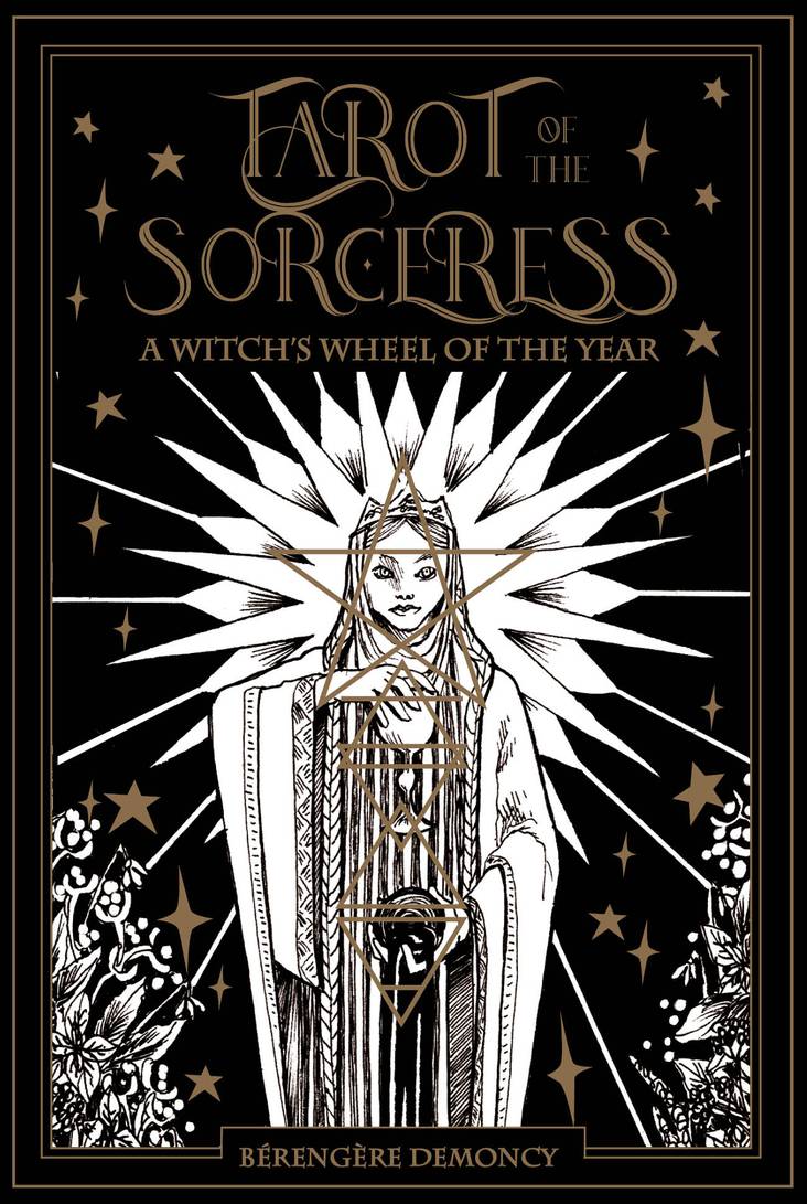Tarot of the Sorceress: A Witch's Wheel of the Year